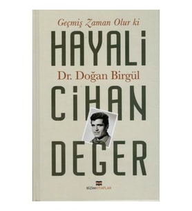 Geçmiş Zaman Olur Ki Hayali Cihan Değer