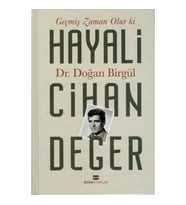 Geçmiş Zaman Olur Ki Hayali Cihan Değer