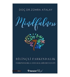 Mindfulness Bilinçli Farkındalık