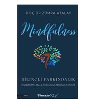 Mindfulness Bilinçli Farkındalık
