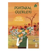 Portakal Çiçekleri Özgür Balpınar Özgür Balpınar Genç Timaş