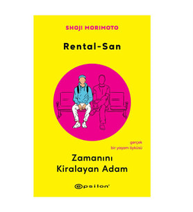 Rental-San: Zamanını Kiralayan Adam Kitabı Shoji Morimoto Epsilon Yayınları