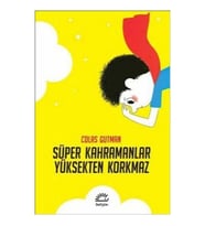 Süper Kahramanlar Yüksekten Korkmaz