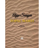 TOPAL MARTI - AYŞE SARIYAR - ARTSHOP YAYINLARI