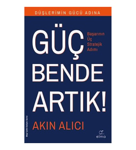 Başarının Bilinen Sırları - Başarının Üç Stratejik Adımı