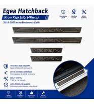 Egea Hatchback Krom Kapı Eşiği (4Parça) 2015-2020 Arası Paslanmaz Çelik