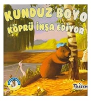 Kunduz Boyo Köprü İnşa Ediyor - Ormandan Hikayeler