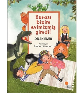 Burası Bizim Evimizmiş Şimdi!