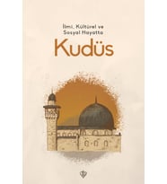 İlmi Kültürel ve Sosyal Hayatta Kudüs