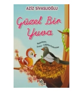 Güzel Bir Yuva