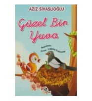 Güzel Bir Yuva