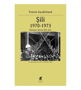 Şili 1970-1973 Dünyayı Sarsan Bin Gün