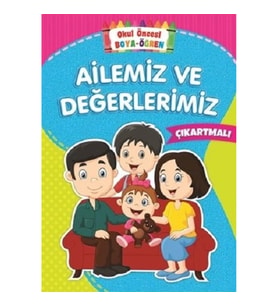 Ailemiz ve Değerlerimiz - Okul Öncesi Boya-Öğren