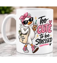 Too Cute to Be Stressed Yazılı Şık Ördek Desenli Hediyelik Porselen Kupa Bardak