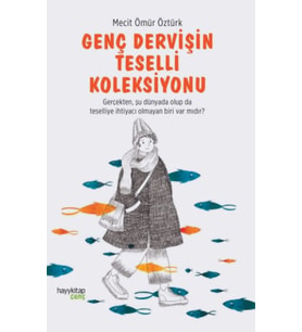 Genç Dervişin Teselli Koleksiyonu
