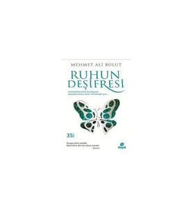 Ruhun Deşifresi - Mehmet Ali Bulut