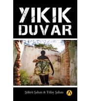 Yıkık Duvar / Şükrü Şahan-Tülay Şahan