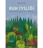 Ruh İyiliği - Karanlıkdijitalçağ ve Sırrı Hakikat