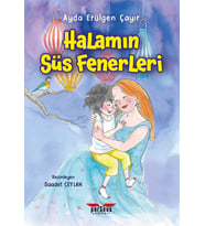 Halamın Süs Fenerleri - Ayda Erülgen Çayır - Perseus Yayınevi