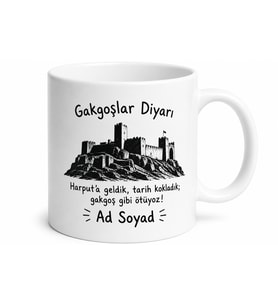 Gakgoşlar Diyarı Harput Kalesi Silüetli Esprili Hediyelik Kupa Bardak Hediye