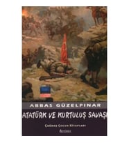 Atatürk ve Kurtuluş Savaşı