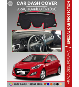 HYUNDAİ İ30 (2012-2016) Torpido Örtüsü Ön Göğüs Koruma Araca Özel UV Koruma