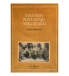 Tekstilin Postadaki Yolculuğu