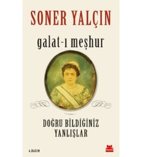 Galat-ı Meşhur - Doğru Bildiğiniz Yanlışlar