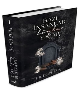 Bazı İnsanlar Böyle Yaşar - (Ciltli)