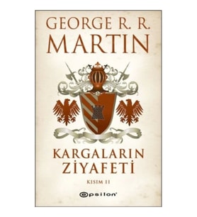 Kargaların Ziyafeti Kısım 2 / Buz ve Ateşin Şarkısı 4