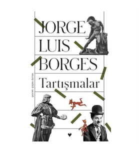 Tartışmalar Jorge Luis Borges Can Yayınları