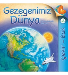 Gezegenimiz Dünya Çevir Bak (Ciltli)