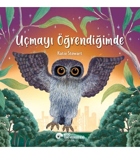 Uçmayı Öğrendiğimde