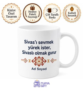 Sivaslı Yazılı Baskılı Kupa Bardak Hediye Sivas Özel Tasarım Porselen