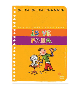 İş Ve Para - Çıtır Çıtır Felsefe - Brigitte Labbé