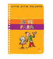 İş Ve Para - Çıtır Çıtır Felsefe - Brigitte Labbé