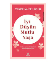 İyi Düşün Mutlu Yaşa