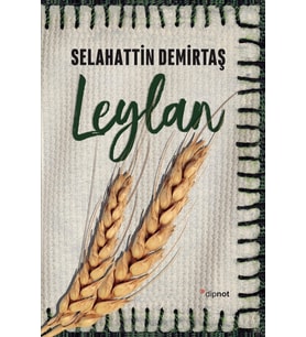 Leylan - Selahattin Demirtaş - Dipnot