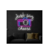 just say cheese Yazılı ve Şekilli Neon Tabela