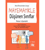 Okul Öncesinden Liseye Matematikle Düşünen Sınıflar
