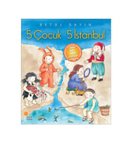 5 Çocuk 5 İstanbul Betül Sayın Günışığı Kitaplığı