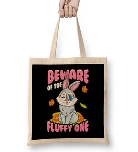 Beware Of The Fluffy One Adorable Bunny Rabbit Bez Çanta Uzun Saplı