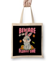 Beware Of The Fluffy One Adorable Bunny Rabbit Bez Çanta Uzun Saplı