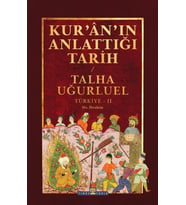 Kuranın Anlattığı Tarih Türkiye 2 Hz.İbrahim Talha Uğurluel Timaş