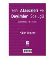 Bilge Kültür Sanat Yayınları Yeni Atasözleri Ve Deyimler Sözlüğü(Açıklamalı Ve Örnekli)