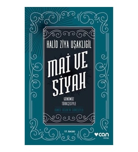 Mai ve Siyah - Günümüz Türkçesiyle