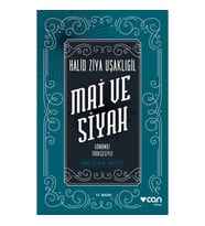 Mai ve Siyah - Günümüz Türkçesiyle