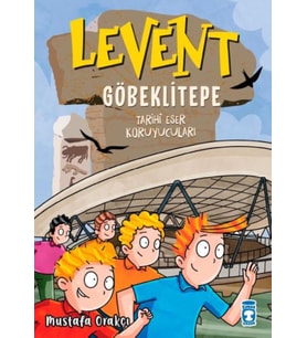 Levent Göbeklitepe - Tarihi Eser Koruyucuları