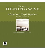 Afrika’nın Yeşil Tepeleri Bütün Eserleri 3