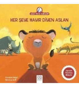 Her Şeye Hayır Diyen Aslan